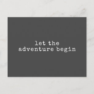 Let The Adventure Begin Modern Minimalist Quote  Postcard