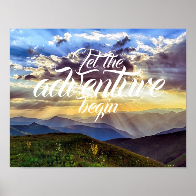 Let the Adventure Begin // Mountain Sunset Poster (Front)