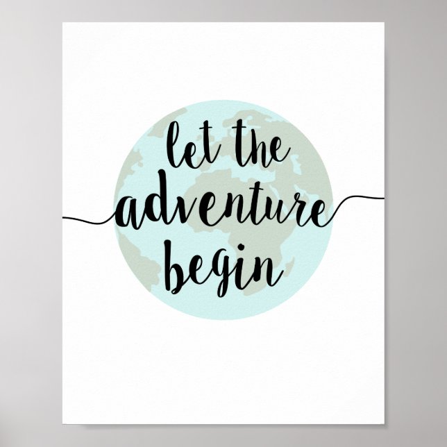 Let the Adventure Begin Quote Art Print (Front)