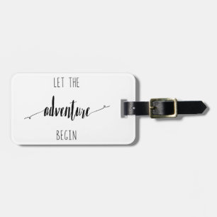 Let the Adventure Begin Quote Luggage Tag