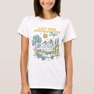 Let the Adventure Begin T-Shirt