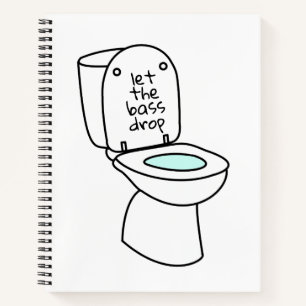 Let the Bass Drop Toilet Notebook