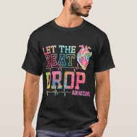 Let The Beat Drop Adenosine - Funny ICU Nurse Sayi