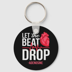 Let The Beat Drop Adenosine TeeLet the beat drop- Key Ring