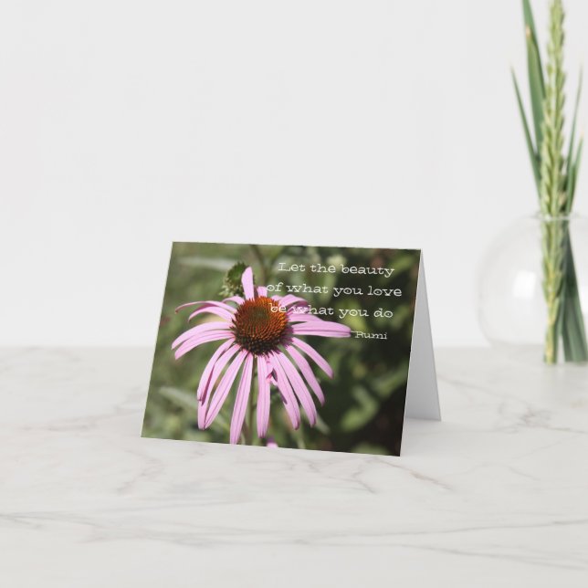 Let the beauty of what you love be card (Front)