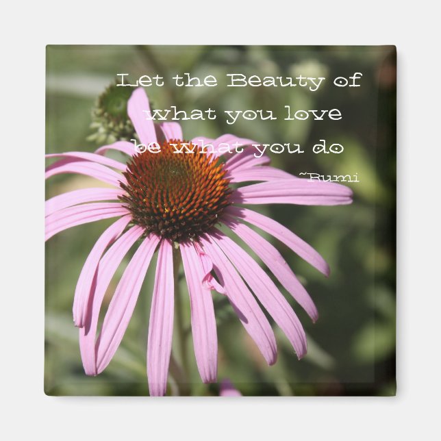 Let the Beauty of what you love Magnet (Front)