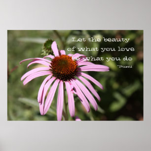 Let the Beauty of what you love Poster