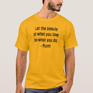 Let the beauty Rumi Mens Tee