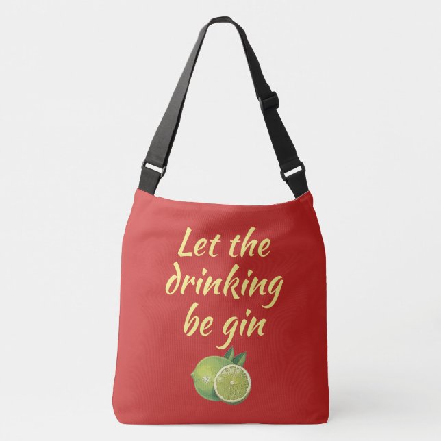 Let the drinking be gin Tote Bag.Red (Front)