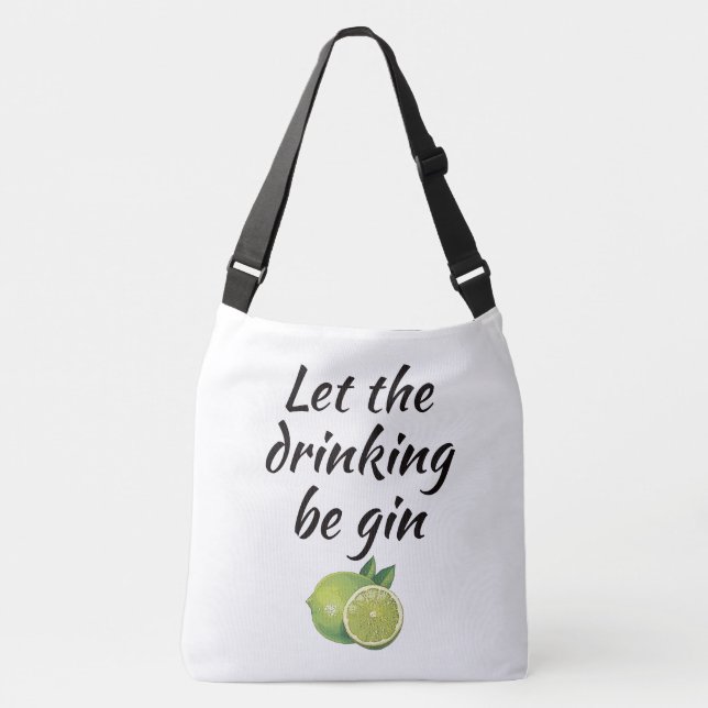 Let the drinking be gin Tote Bag. White (Front)
