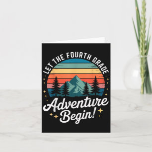 Let The Fourth Grade Adventure Begin Back To Schoo Card