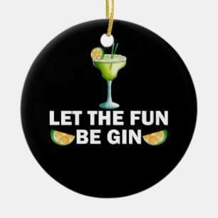 Let The Fun Be Gin Drink Party Cocktail Ceramic Tree Decoration