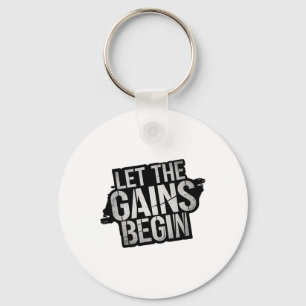 Let The Gains Begin Gym Bodybuilding Fitness Kraft Key Ring