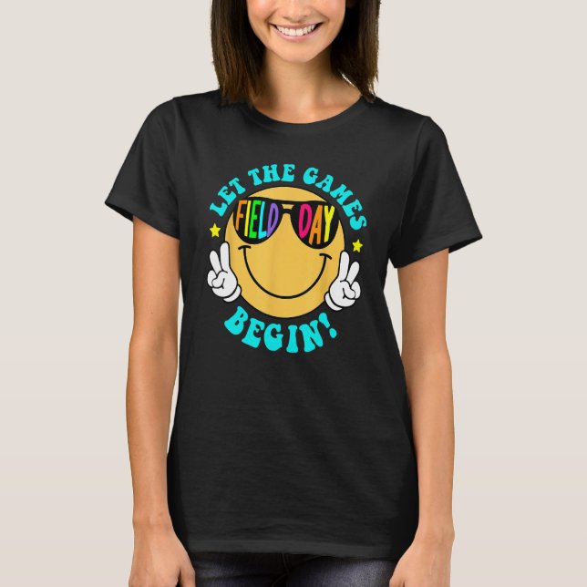 Let The Games Field Day Begin Smile Face Groovy Te T-Shirt (Front)