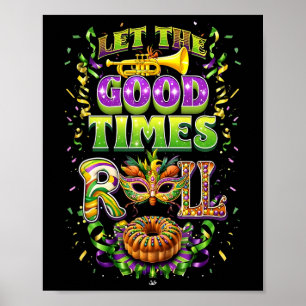 Let The Good Time Roll Mardi Gras Beads Louisiana Poster