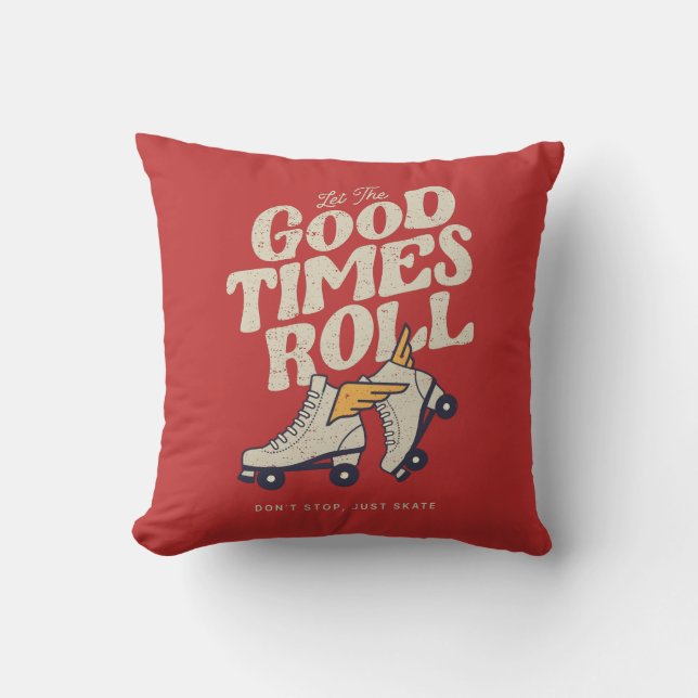 LET THE GOOD TIMES ROLL 80s RETRO ROLLER SKATE Cushion (Front)