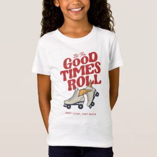 LET THE GOOD TIMES ROLL 80s RETRO ROLLER SKATE T-Shirt