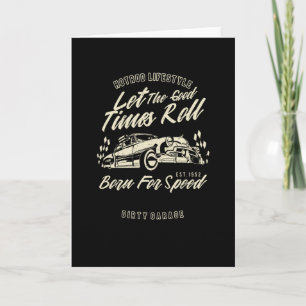 Let The Good Times Roll Card