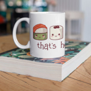 Let the Good Times Roll Kawaii Sushi Coffee Mug