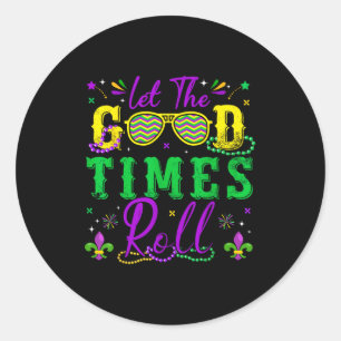 Let The Good Times Roll Mardi Gras New Orleans Men Classic Round Sticker