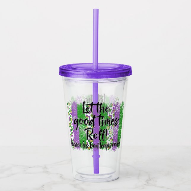 Let The Good Times Roll Mardi Gras Purple Cheetah Acrylic Tumbler (Front)
