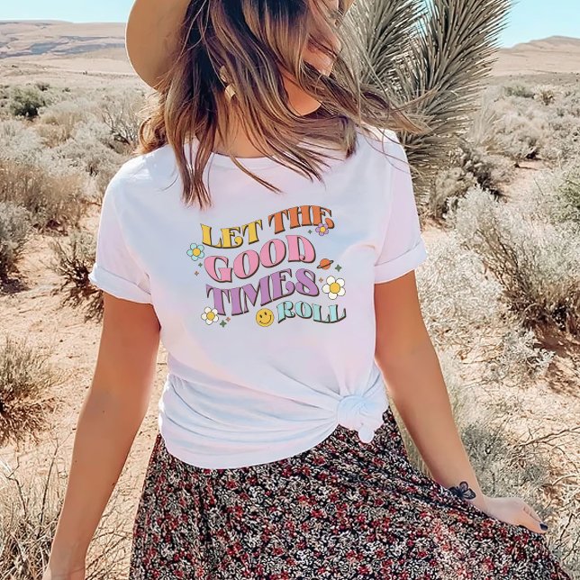 Let The Good Times Roll T-Shirt (Creator Uploaded)