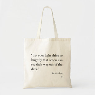 Let The Light Shine  Tote Bag