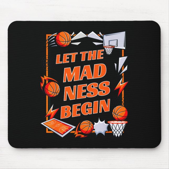 Let the madness begin  mouse mat (Front)