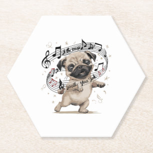 Let the Music Soothe Your Soul Dancing Pug for  Paper Coaster