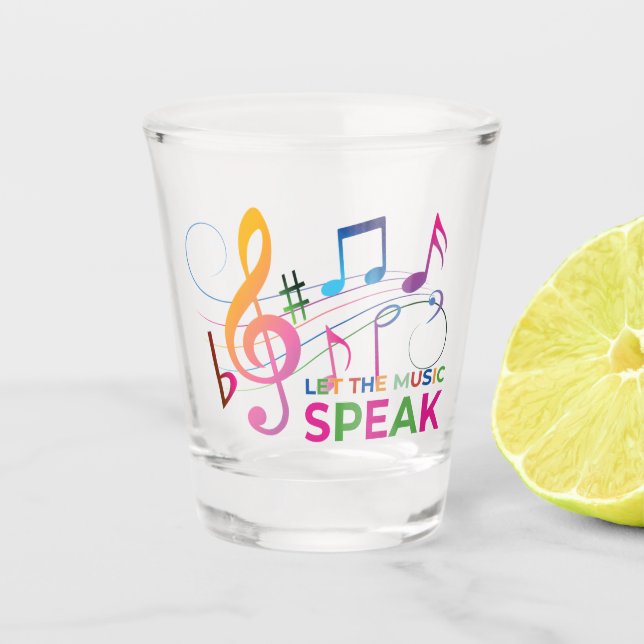 Let The Music Speak, Musical Notes Shot Glass (Front)