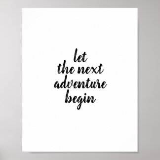 LET THE NEXT ADVENTURE BEGIN POSTER