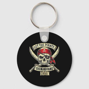 Let The Pirate Shenanigans Begin Halloween Skull B Key Ring