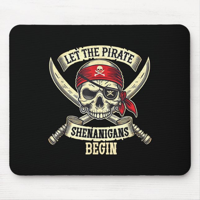 Let The Pirate Shenanigans Begin Halloween Skull B Mouse Mat (Front)