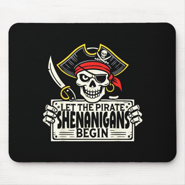 Let The Pirate Shenanigans Begin Halloween Skull Mouse Mat (Front)