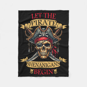 Let The Pirate Shenanigans Begin Halloween Skull N Fleece Blanket