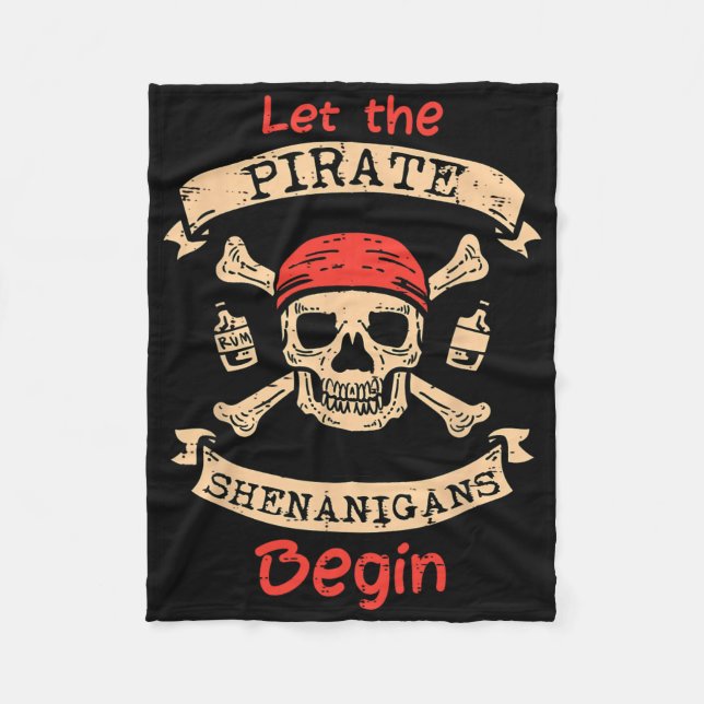 Let The Pirate Shenanigans Begin Skull Fun Hallowe Fleece Blanket (Front)