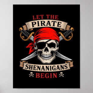 Let The Pirate Shenanigans Begin Skull Halloween M Poster
