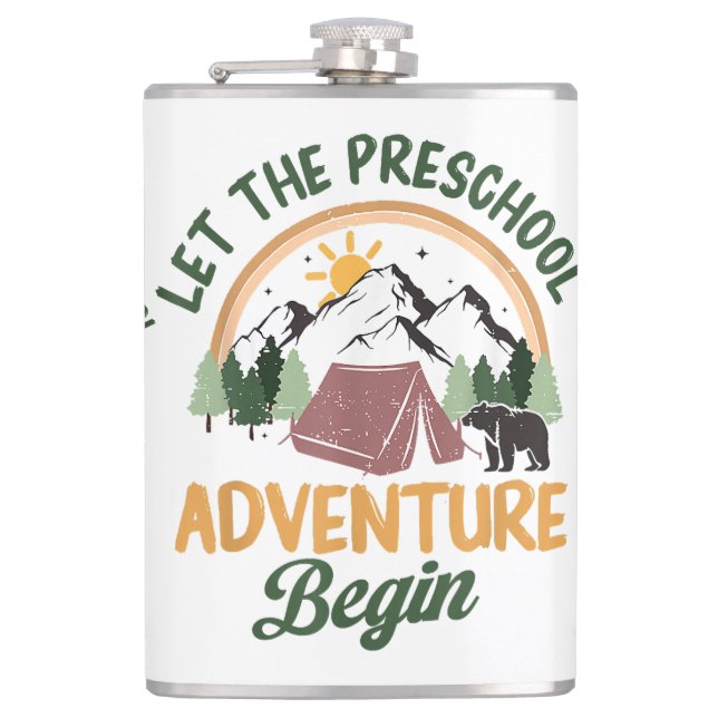Let The Preschool Adventure Begin Camping Back To  Hip Flask (Front)