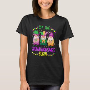 Let The Shenanigan Begin Mardi Gras Garden Gnome T-Shirt