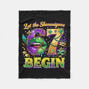 Let The Shenanigans 67 Begin Mardi Gras Quote _2  Fleece Blanket