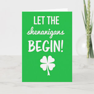Let The Shenanigans Begin Card