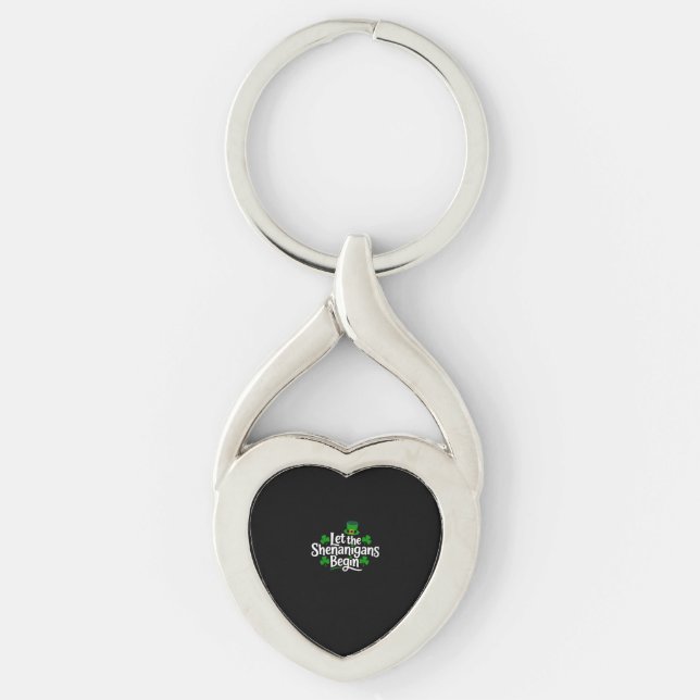 Let The Shenanigans Begin Funny Clovers St Patrick Key Ring (Front)