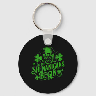Let The Shenanigans Begin - Funny Irish St Patrick Key Ring