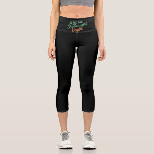 Let The Shenanigans Begin Funny Irish St Patricks  Capri Leggings