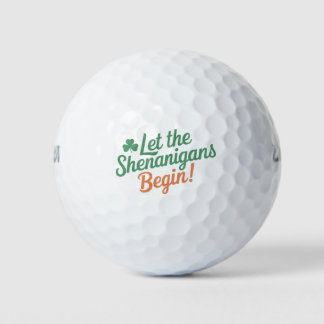Let The Shenanigans Begin Funny Irish St Patricks  Golf Balls