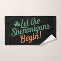 Let The Shenanigans Begin Funny Irish St Patricks