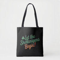 Let The Shenanigans Begin Funny Irish St Patricks 