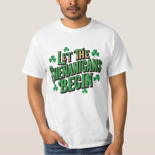 Let The Shenanigans Begin Funny Party Quote T-Shirt