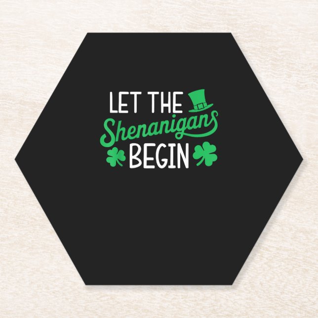 Let The Shenanigans Begin Funny Shamrocks St Patri Paper Coaster (Front)