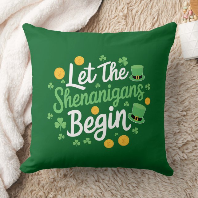 Let The Shenanigans Begin Funny St Patrick's Day Cushion (Blanket)